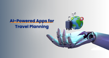 AI-Powered Apps for Travel Planning